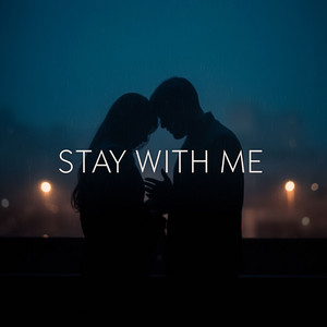 Stay With Me by PLVTINA