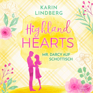 Highlandhearts (Mr. Darcy auf Schottisch) Audiobook