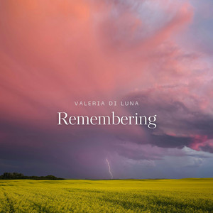 Remembering by Valeria Di Luna