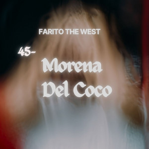 Morena Del Coco by Farito The West