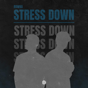 Stress Down by ROWKA