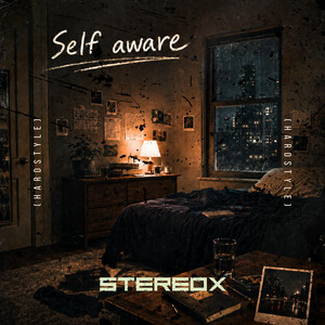 Self Aware - Hardstyle by Stereox