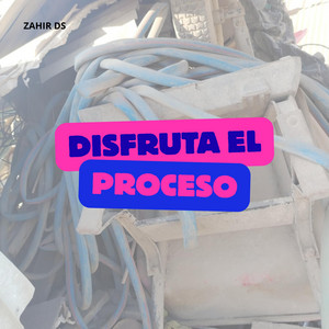 DISFRUTA EL PROCESO by BETTYBO