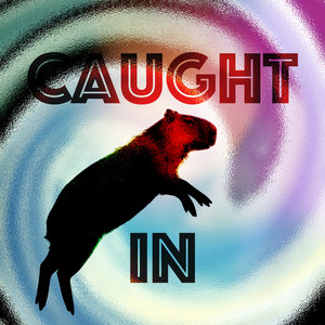 caught in by GuiR