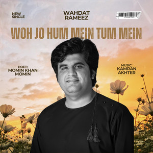 Wo Jo Hum Main Tum Mai