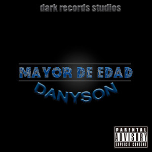 Mayor de edad by DANYSON