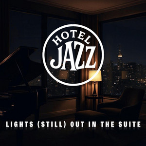 Lights (still) Out in the Suite by Hotel Jazz