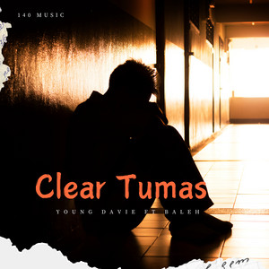 Young Davie - Clear Tumas (feat. Baleh)