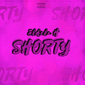 EldelaH - Shorty