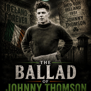 The Ballad Of Johnny Thomson by Freedom Flames