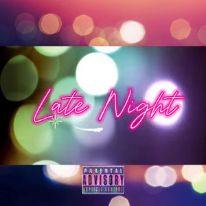 LATE NIGHT