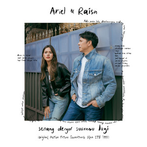 Ariel NOAH & Raisa - senang dengar suaramu lagi (Original Soundtrack Dilan ITB 1997)
