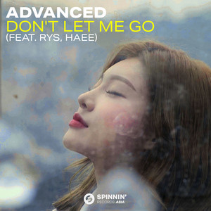 Advanced - Don't Let Me Go (feat. RYS, Haee) [Extended Mix]