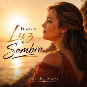 Dias de Luz e Sombra by Agatha Maya