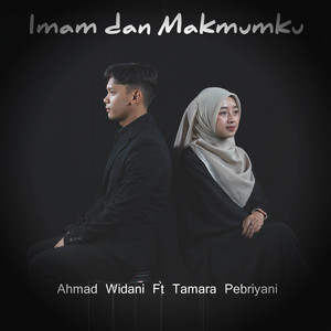 Imam dan Makmumku by Ahmad Widani, Tamara Pebriyani