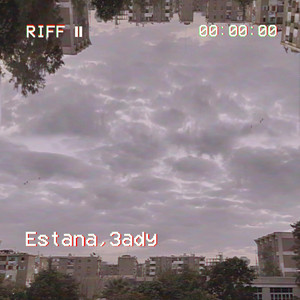 Estana, 3ady by Riff