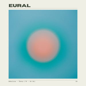 Nebulora - Theta (78 - 84 Hz) by Eural