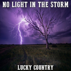 No Light In The Storm - Remix by Lucky Country