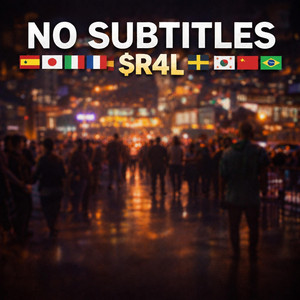 No Subtitles by $R4L
