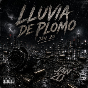 Lluvia de Plomo by Jan 20