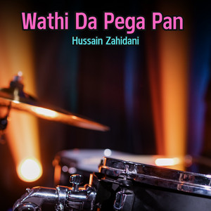 Hussain Zahidani - Wathi Da Pega Pan