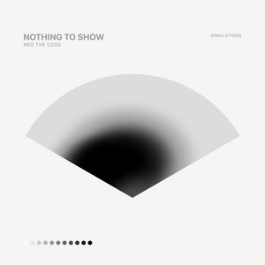 NOTHING TO SHOW by NEO THE CODE