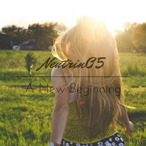 A New Beginning by Neutrin05