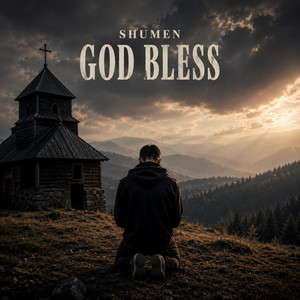 God bless by SHUMEN