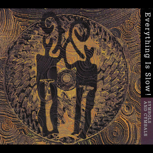 Everything Is Slow artist photo