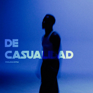 De Casualidad by Roumairy