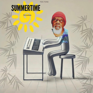 Summertime Dreamin by Fen-Tone