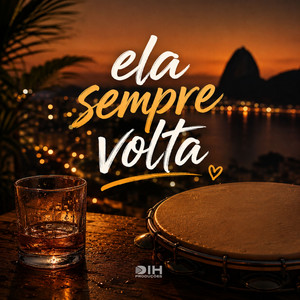 Ela Sempre Volta by Só Pagode