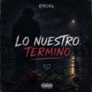 LO NUESTRO TERMINO by R3kuel