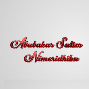 Abubakar Salim - Nimeridhika