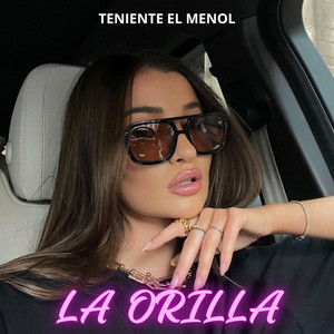 La orilla by Teniente El Menol