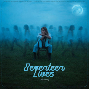 Seventeen Lives (Reimagined) by Adovany