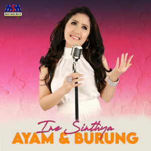 Ayam Dan Burung by Ine Sinthya