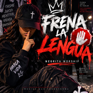 Frena La Lengua by Negrita Worship
