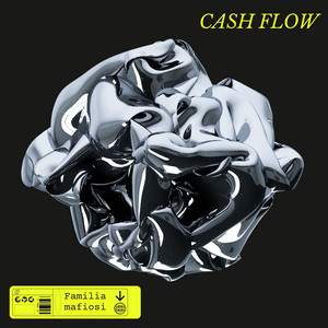 CASH FLOW by Familia Mafiosi