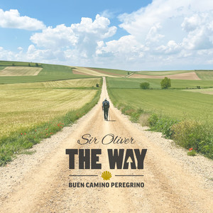 The way (Buen camino peregrino) - Radio Edit by Sir Oliver