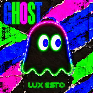 GHOST by Lux Esto