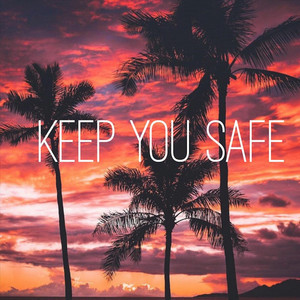 Keep You Safe by J.Realist