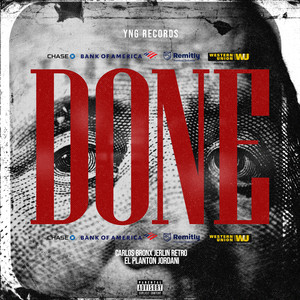 Done (feat. Jerlin retro, Jordani & El Planton Rd)