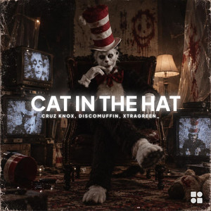 Cat in the Hat by Cruz Knox, DiscoMuffin, XtraGreen_