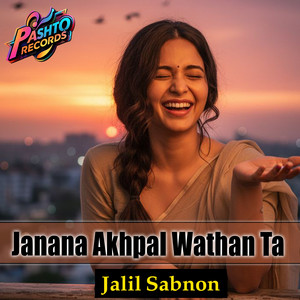 Jalil Sabnon - Janana Akhpal Wathan Ta