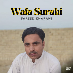 Fareed Kharani - Wafa Naka