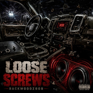 Loose Screws by Backwoodz808