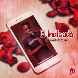 El Indicado by Dexter Music