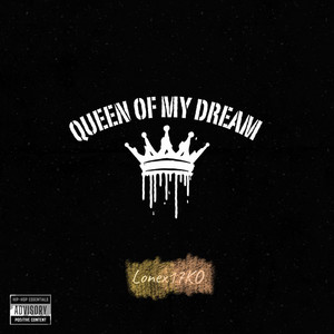 Queen of my dream