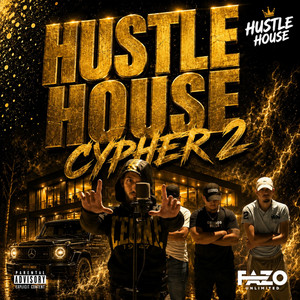Hustle House Cypher 2 by Hoodie No, EyGee, Nifo.521, Hustle House w/ Gio Kay, Sosma, DJ.Silence, BeTaf Beats